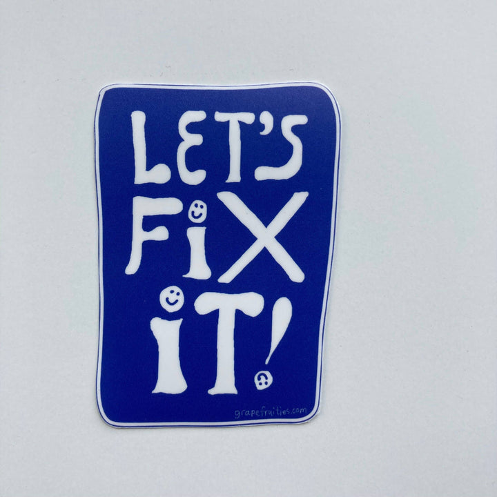 Fix It Sticker