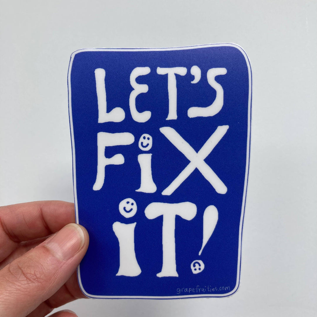 Fix It Sticker